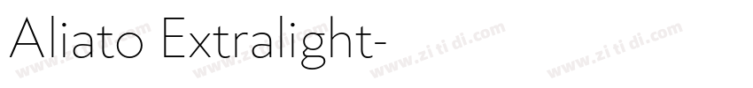 Aliato Extralight字体转换 Aliato Extralight字体转换